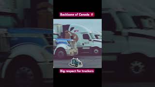 Big respect for those who are driving trucks and helping move the country forward 🇨🇦 #canada #usa