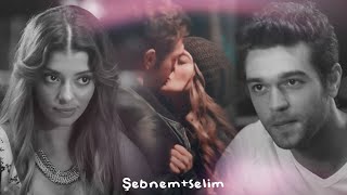 Şebsel; Şebnem • Selim