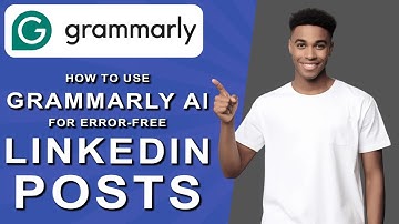 How to use grammarly ai for error-free linkedIn posts (2025)