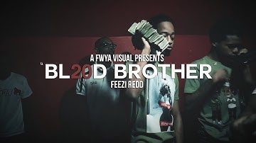 Feezi Redd - "Bl20d Brother" [My Dawg GMix] (Music Video) Shot by @FattzWhereYouAt