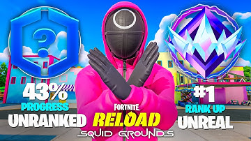 Unranked to UNREAL Reload Speedrun.. (Fortnite Squid Game)