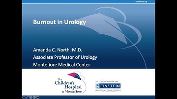 Burnout in Urology - EMPIRE Urology Hidden Curriculum Lecture Series