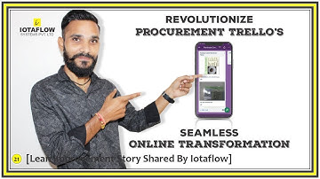 IOTAFLOW Kaizen Series | Unlocking Efficiency: Trello Transforms Procurement with Automation