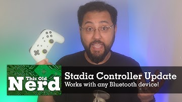 Update Stadia controller to Bluetooth! | TONS03E12