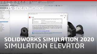 What's New in SOLIDWORKS SIMULATION 2020 - SIMULATION Evaluator