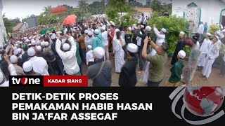 Diwarnai Isak Tangis, Proses Pemakaman Habib Hasan bin Ja'far Assegaf | Kabar Siang tvOne