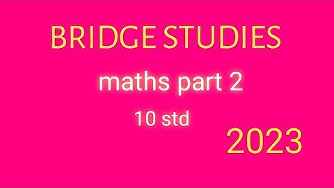 10th standard bridge studies maths (part 2) pre test.#maths