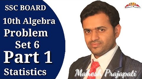 10th Algebra Problem Set 6 Part 1 || Statistic || Mahesh Prajapati