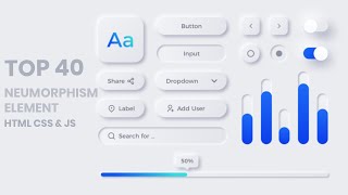 Top Neumorphism UI Design Using Html CSS & Javascript - Neumorphism Effect | Neumorphism Element