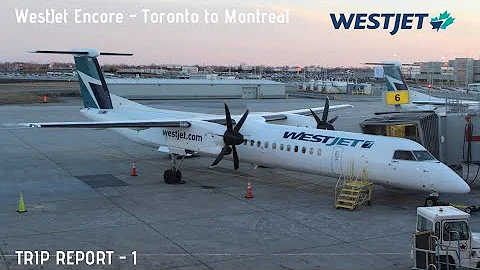 TRIP REPORT | WestJet Encore - Bombardier Dash 8 Q400 - Toronto (YYZ) to Montreal (YUL) | ECONOMY