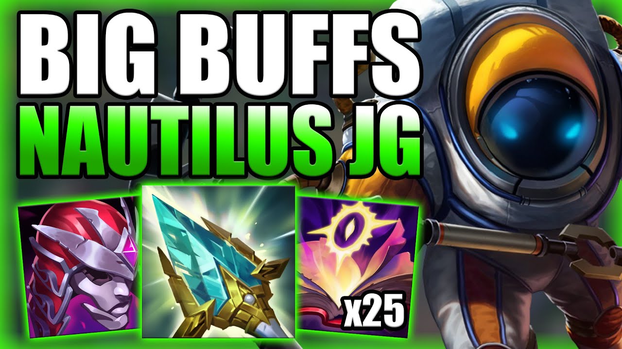 THE RECENT NAUTILUS BUFFS MADE HIM A MUCH BETTER JUNGLER! - Best Build/Runes Guide League of Legends