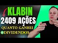 CHEGUEI A 2409 AÇÕES DA KLBN4 (KLABIN) - QUANTO EU GANHO DE DIVIDENDOS