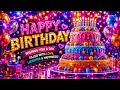 Happy Birthday! Sending You Love, Joy & Happiness #BirthdayCelebration #BirthdayGreetings #Birthday