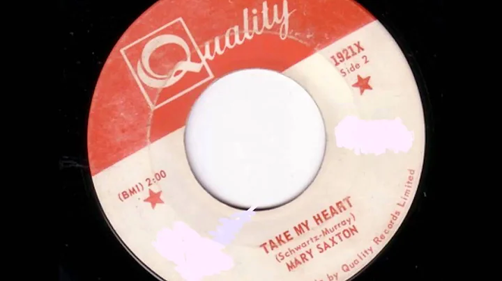 Mary Saxton ....Take my heart .1968.