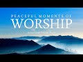 🎶 💤 Peaceful Moments of Worship — Instrumental Worship Project | Christian Instrumental (4K)