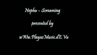 Watch Nephu Screaming video