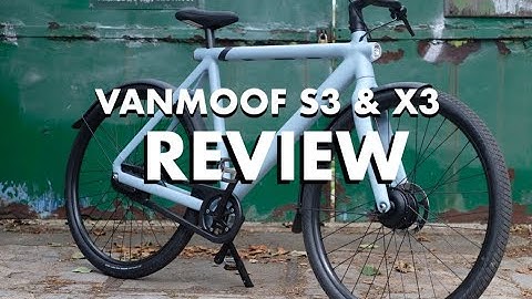 VANMOOF S3 AND X3 REVIEW!