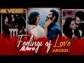 Feelings of Love Jukebox | Best of Arijit Singh | Non Stop Love 💝💝💝❤️‍🩹