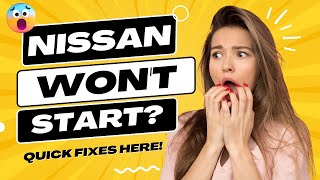 nissan won't start? ┃ quick solutions to the most common causes, by mechanicanswer.com 👨‍🔧🚗