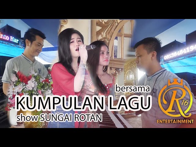 Kumpulan Lagu R16 entertainment show Sungai Rotan Rantau Panjang class=