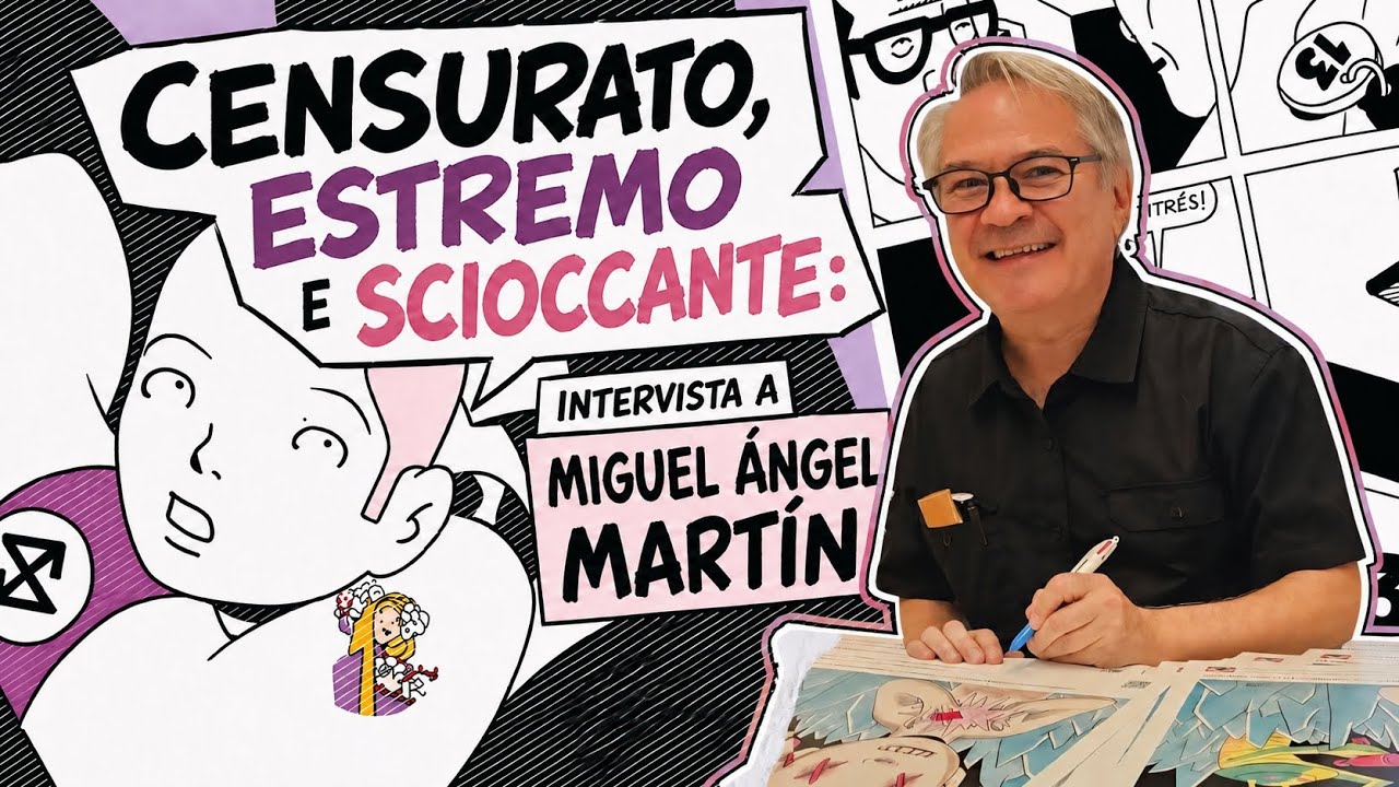 La CENSURA che cambiò il destino del fumetto in Italia: intervista a Miguel Angel Martin!