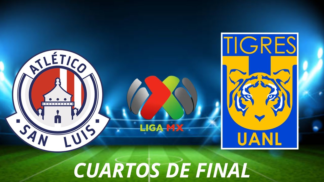 Atlético de San Luis vs. Tigres - Liga MX 2024 | Cuartos de final - Ida ...
