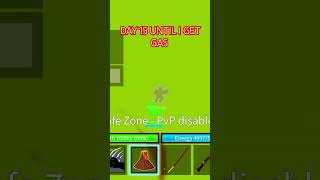 Day 15 Until I Get Gas