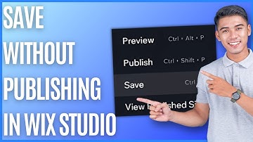 How to Save Changes Without Publishing in Wix Studio [Quick Guide]