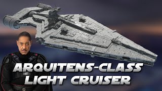 Arquitens-Class Light Cruiser - Moff Gideons Flagship Star Wars Hyperspace Database