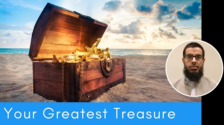 What is Your Greatest Treasure? | Dr. Atif Kabir