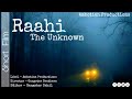 Raahi  the unknown     horror short film  ambotian productions  film 2020