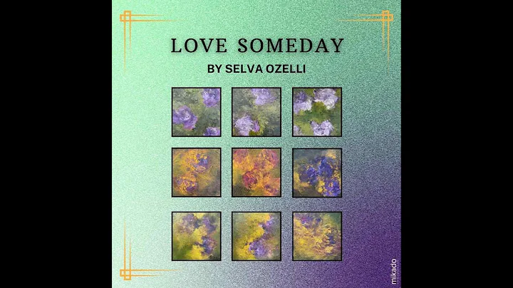 Love Someday 1 by Selva Ozelli