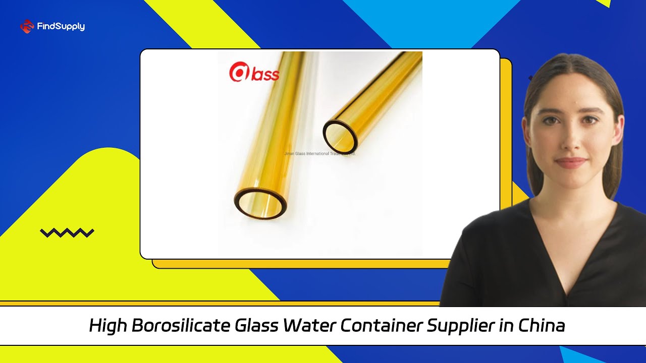 High Borosilicate Glass Water Container Supplier in China