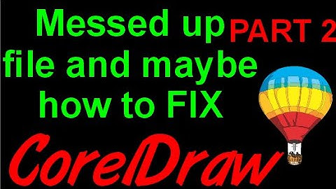 Corel Draw Tips & Tricks One Messed up drawing and how to fix Part 2