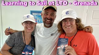 Learning to sail at LTD (Living the Dream) in Grenada (days 8-9) | LTD Contact Infor Below