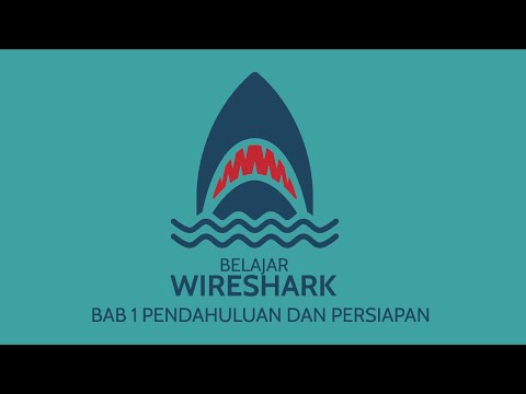 BAB 1 - PENDAHULUAN DAN PENGENALAN  - Belajar Wireshark (Dasar)