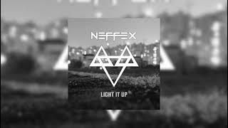 NEFFEX - LIGHT IT UP (ULTRA SLOWED)