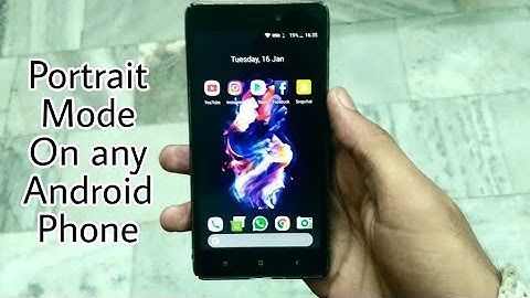 How to Get Portrait Mode on Any Android Phone Easily In 2025