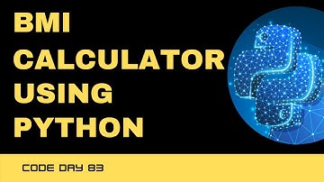 Code 83: BMI Calculator using Python | 365 days of Code
