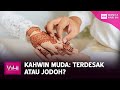 Kahwin Muda: Terdesak atau Jodoh? (Tajul Ariff & Nurul Shamieza Eddie) | WHI (15 Januari 2021)