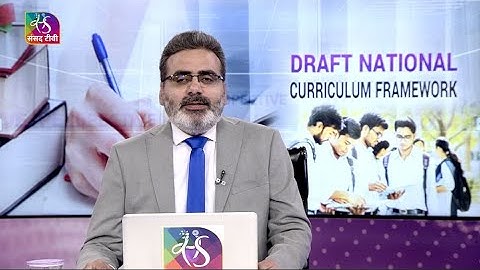 Perspective: DRAFT NATIONAL CURRICULUM FRAMEWORK | 07 April, 2023