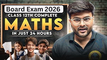 Complete Maths in 12 Hours For Board Exam 2026 I Important Video For Pre Board Exam by Ashish Sir
