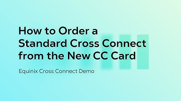 How to Order a Standard Cross Connect from the New CC Card