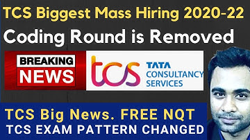 TCS Biggest off-Campus Hiring 2020-22 | Coding Round Removed | TCS FREE EXAM