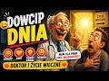 Dowcip Dnia 🧡 Doktor i Życie Wieczne 🧡 Dobry kawał 🧡Dowcip 🧡 Żart