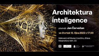 Architektura inteligence - Jan Červeňan