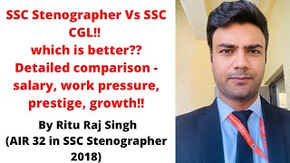 SSC CGL Vs SSC Stenographer ! | Detailed Comparison | Steno With Raj | Ritu Raj Singh