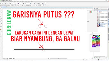 BELAJAR MUDAH TUTORIAL DASAR CORELDRAW | MENYAMBUNG OUTLINE ATAU GARIS VECTOR YANG PUTUS