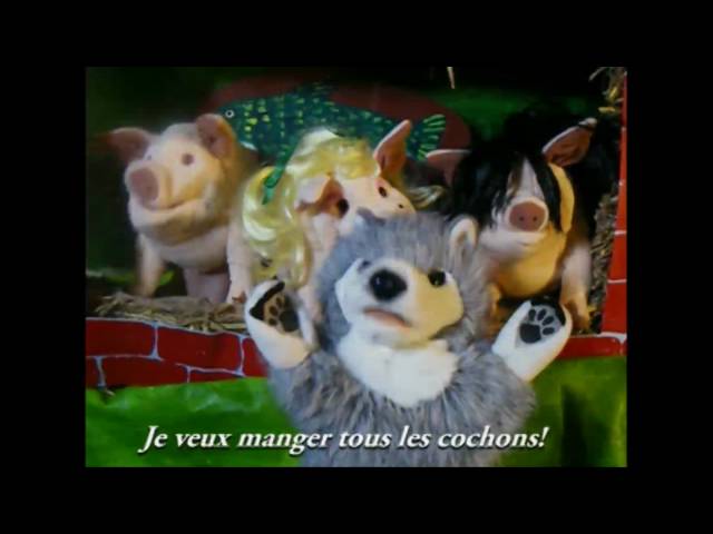 Les Trois Petits Cochons, Three Little Pigs in French