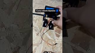 curso robots bípedos #robot #robotica #arduino #cursorobotbipedo